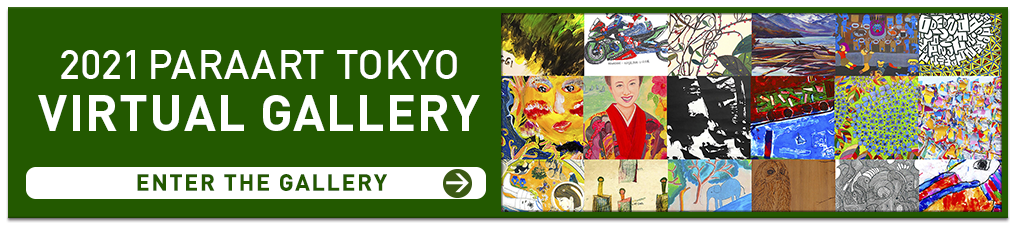 2021PARAART TOKYO Virtual Gallery